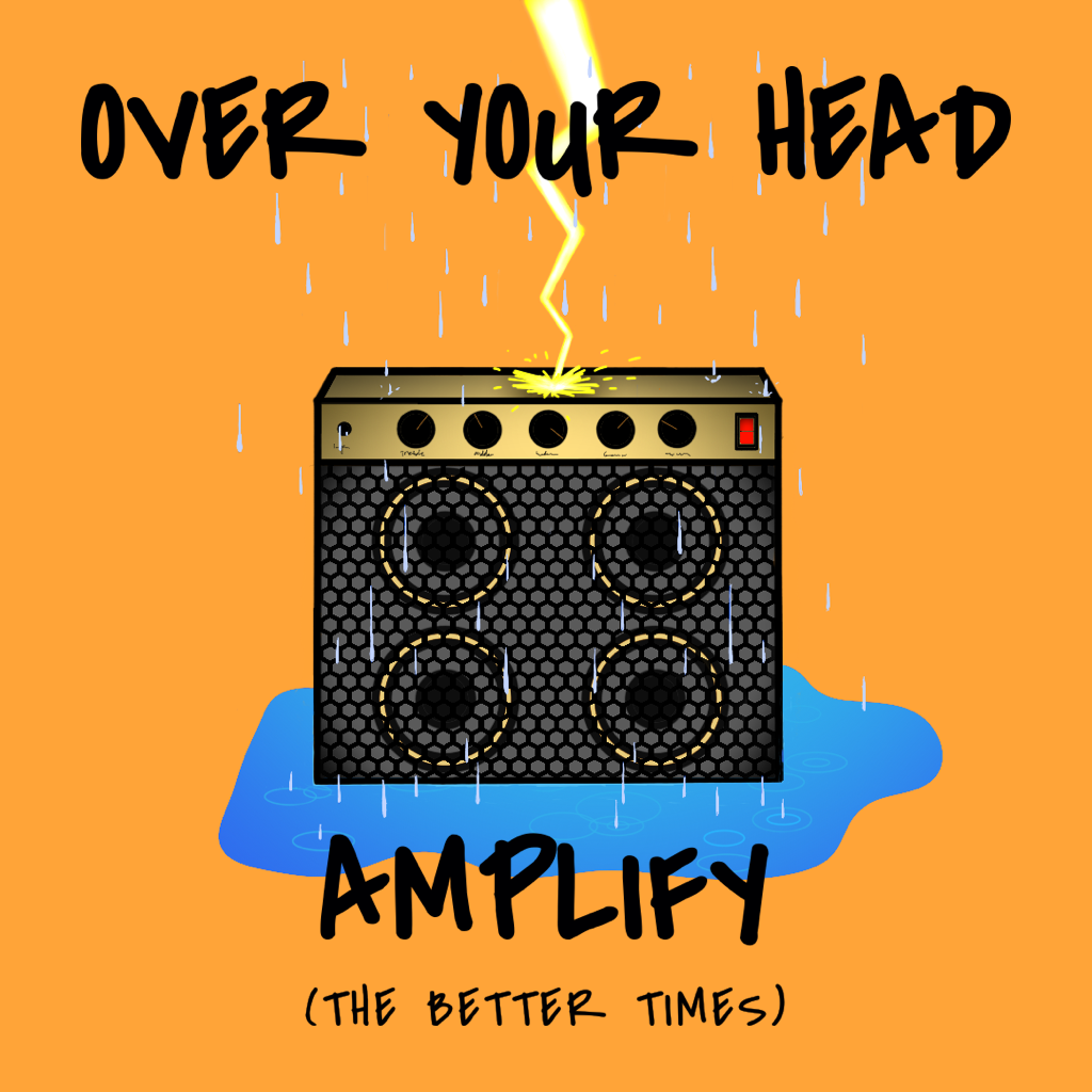 AMPLIFY (The better times)